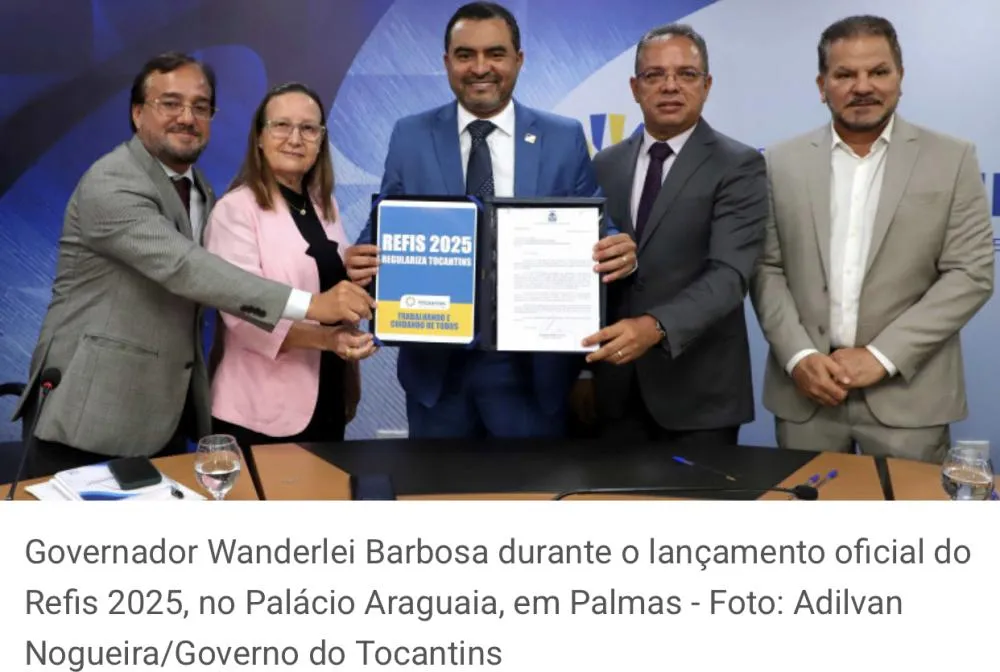 Governador Wanderlei Barbosa lança Refis 2025 com até 95% de desconto em juros e multas para contribuintes e empresários